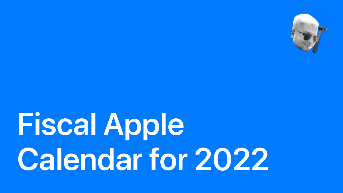 Fiscal Apple Calendar for 2022 Sparrow Code