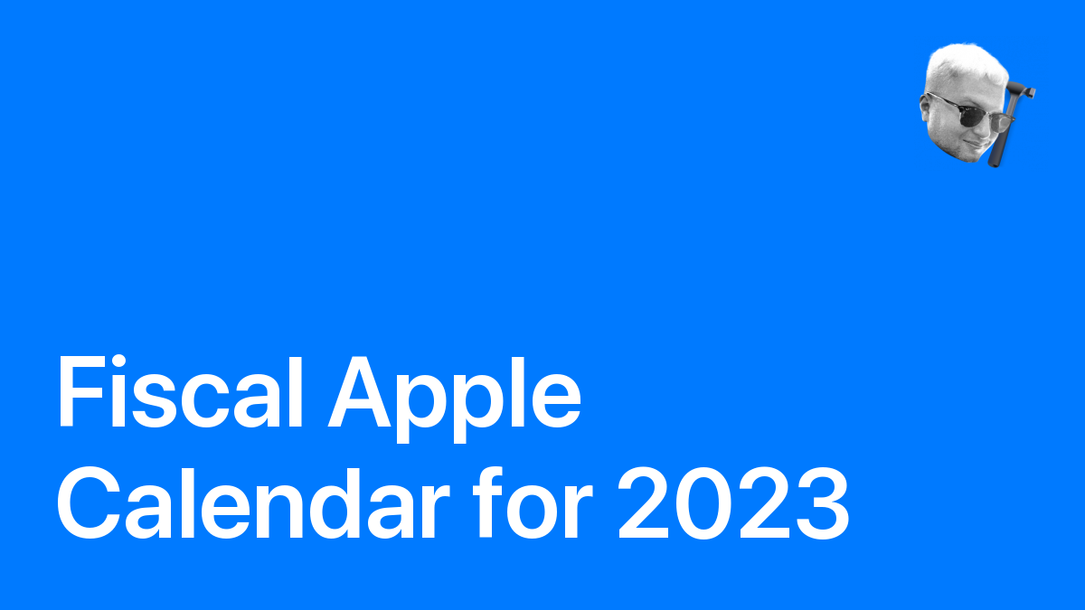 Fiscal Apple Calendar For 2023 Sparrow Code